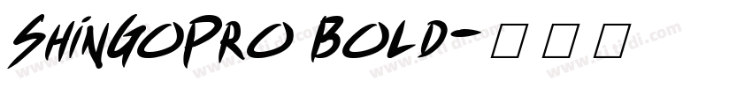 ShinGoPro Bold字体转换